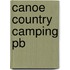 Canoe Country Camping Pb