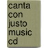 Canta Con Justo Music Cd