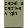 Capelli's Captive Virgin by Sarah Morgan
