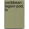 Caribbean Legion-Pod, Ls door Charles Ameringer
