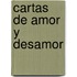 Cartas de Amor y Desamor