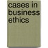 Cases In Business Ethics