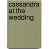 Cassandra At The Wedding by Dorothy Baker