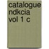 Catalogue Ndkcia Vol 1 C