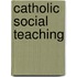 Catholic Social Teaching