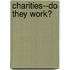 Charities--Do They Work?