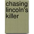 Chasing Lincoln's Killer