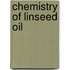 Chemistry of Linseed Oil