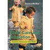 Child Care And Education door Jessica Walker