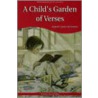 Child's Garden Of Verses by Robert-Louis Stevenson