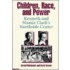 Children, Race And Power