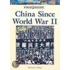 China Since World War Ii by Michael V. Uschan