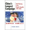 China's Longest Campaign by Tyrene White