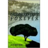 Chinaberry Trees Forever by Sallie Smith Tribou