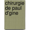 Chirurgie de Paul D'Gine by Paulus