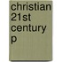 Christian 21st Century P