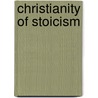 Christianity of Stoicism door Flavius Arrianus