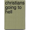 Christians Going to Hell door Seung Woo Byun