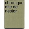 Chronique Dite de Nestor door Nestor