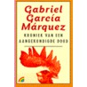 Kroniek van een aangekondigde dood gevolgd door Het verhaal van het verhaal door Gabriel GarcíA. Márquez