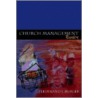 Church Management Basics door Ferdinand J. Burger