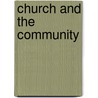 Church and the Community by Ralph Eugene Diffendorfer