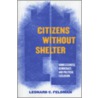 Citizens Without Shelter door Leonard C. Feldman