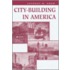 City-Building In America