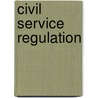 Civil Service Regulation door Cathy Maguire