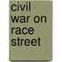 Civil War on Race Street