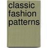 Classic Fashion Patterns by Anne Tyrrell