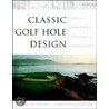 Classic Golf Hole Design by Robert Muir Graves