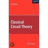 Classical Circuit Theory door Omar Wing
