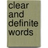 Clear and Definite Words