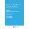 Climate and Geo-Sciences by A.L. Berger