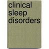 Clinical Sleep Disorders door Richard Berry