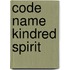 Code Name Kindred Spirit