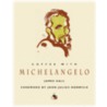 Coffee with Michelangelo by Viscount John Julius Norwich