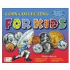Coin Collecting for Kids door Steven Otfinoski