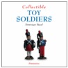 Collectible Toy Soldiers by Dominique Pascal
