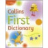 Collins First Dictionary