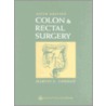 Colon and Rectal Surgery door Md Corman Marvin L.