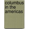 Columbus In The Americas door William Least Heat Moon