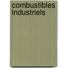 Combustibles Industriels door F. Lix Colomer