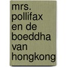 Mrs. Pollifax en de boeddha van Hongkong door D. Gilman