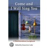 Come and I Will Sing You door Genevieve Lehr