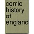 Comic History Of England