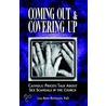 Coming Out & Covering Up door PhD Reynolds