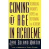 Coming of Age in Academe door Jane Roland Martin