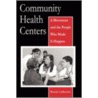 Community Health Centers door Bonnie Lefkowitz